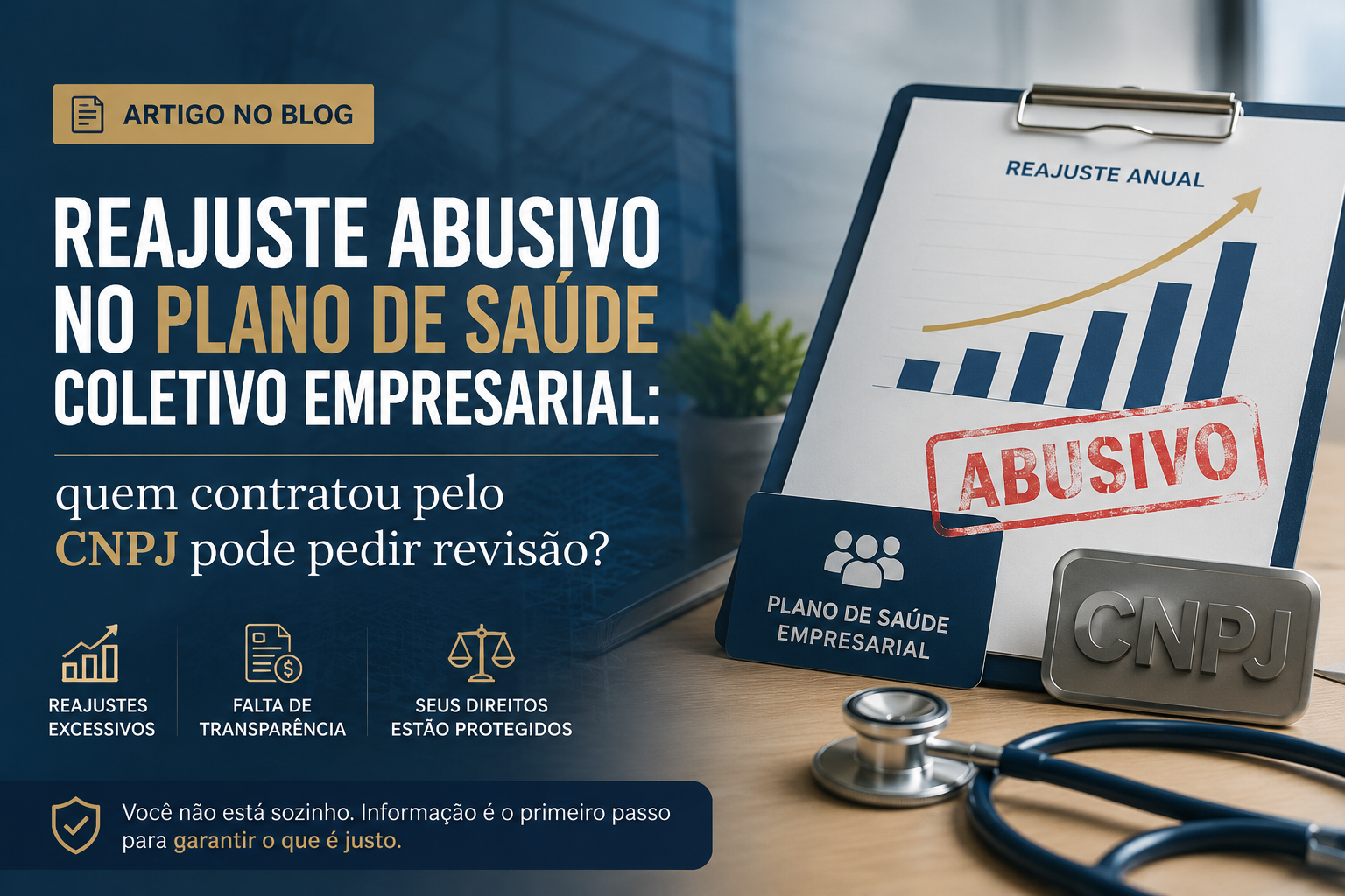 You are currently viewing Reajuste abusivo no plano de saúde coletivo empresarial: quem contratou pelo CNPJ pode pedir revisão?​